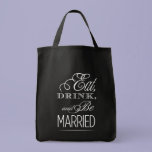 Eat, Drink, Be Married bags