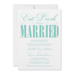 Eat, Drink &amp; Be Married | Wedding Invitation