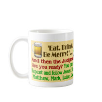 Eat Drink be Merry Coffee Mugs