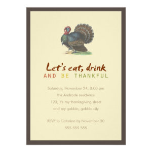 Eat Drink Be Thankful Vintage Thanksgiving Turkey Personalized Invitation