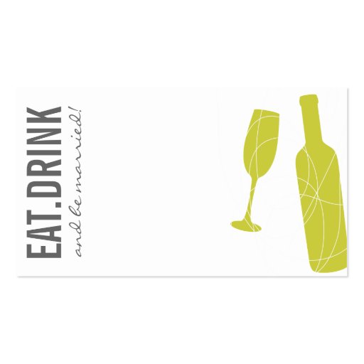 Eat-Drink-BeMarried Escort Card Business Cards (front side)