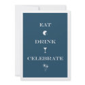 Eat Drink Celebrate navy blue new year eve party invitation