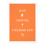 Eat Drink Celebrate orange new year eve party Custom Invite
