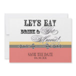 Eat, Drink Get Married Save the Date Announcements