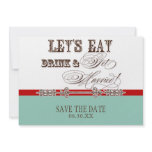 Eat, Drink Get Married Save the Date Announcements