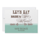 Eat, Drink Get Married Save the Date Announcements