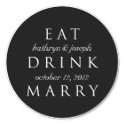 EAT DRINK MARRY black white wedding favor label sticker