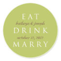 EAT DRINK MARRY garden green wedding favor label sticker