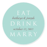 EAT DRINK MARRY teal blue wedding favor label Sticker