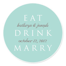 EAT DRINK MARRY teal blue wedding favor label Sticker