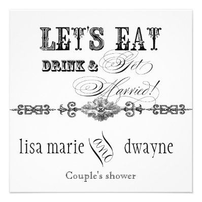 Eat, Drink n Get Married Couples Shower Invitation