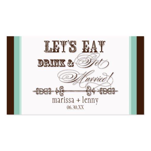 Eat, Drink n Get Married Escort Table Number Cards Business Card