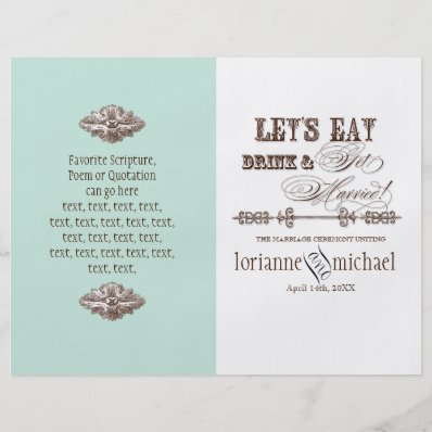 Eat, Drink n Get Married, Formal Wedding Program