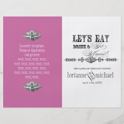 Eat, Drink n Get Married, Formal Wedding Program