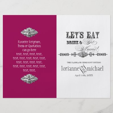 Eat, Drink n Get Married, Formal Wedding Program