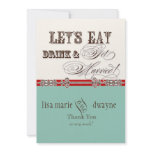 Eat, Drink n Get Married Thank You Note Cards Custom Invitation