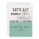 Eat, Drink n Get Married Thank You Note Cards Custom Invite