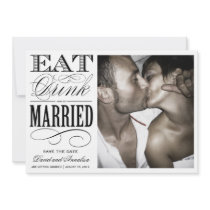 EAT, DRINK  | SAVE THE DATE CUSTOM ANNOUNCEMENT
