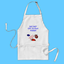 eat FAST,  POKER TONIGHT aprons