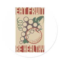 Eat Fruit Be Healthy Round Stickers