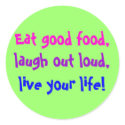 Eat Good Food! stickers