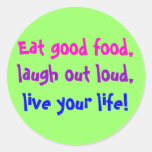 Eat Good Food! Stickers