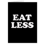 EAT LESS GREETING CARDS