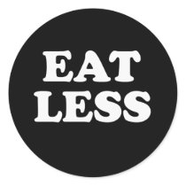 EAT LESS ROUND STICKER