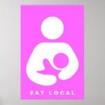 Eat Local / Breastfeeding / Nursing Icon Posters