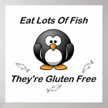 Eat Lots Of Fish, They're Gluten Free Print