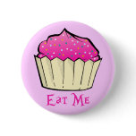 Eat Me Pinback Buttons
