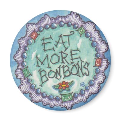 Eat More Bon Bons Refrigerator Magnets by 3coolechix