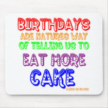 Eat More Cake! mousepads