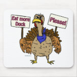 Eat More Duck - Talking Turkey Mouse Mat