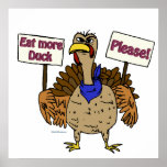 Eat More Duck - Talking Turkey posters