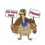 Eat More Duck - Talking Turkey Round Sticker