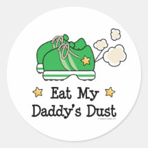 Eat My Daddy's Dust Runner Stickers