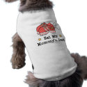 Eat My Mommy's Dust Dog Shirt pet clothing by RunnerTeesGifts Eat My Mommy's Dust Dog Shirt pet clothing