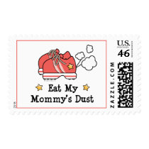 Eat My Mommy's Dust Postage Stamps
