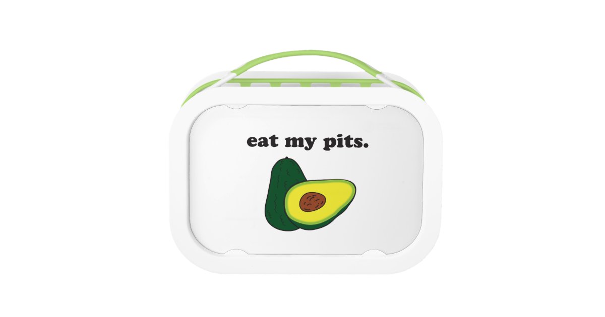 my ate avocado eat my pits avocado lunch box zazzle my ate avocado eat my pits avocado lunch box zazzle