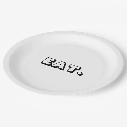 "Eat." Paper Plates Zazzle