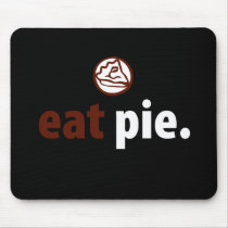 Eat Pie Mousepad