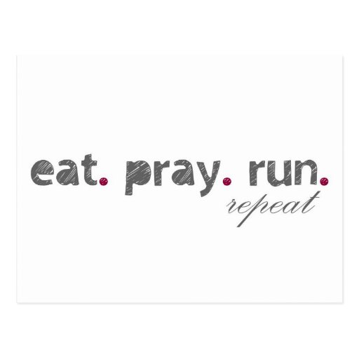 eat. pray. run. Postcard