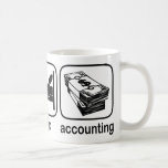 Eat Sleep Accounting Mugs