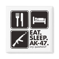 Eat Sleep AK-47 - Black magnets