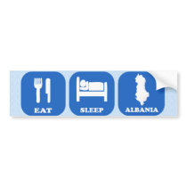 Eat Sleep Albania Bumper Sticker