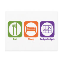 Eat Sleep Analyze Budgets postcards