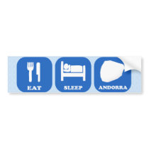 Eat Sleep Andorra Bumper Sticker