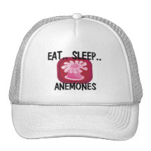 Eat Sleep ANEMONES Trucker Hats