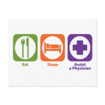 Eat Sleep Assist a Physician postcards